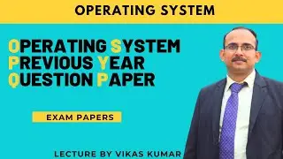 Operating System 2024 Previous Year Paper | BCA, B.Tech, BSc CS Exam Preparation