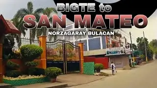 BIGTE TO SAN MATEO ,NORZAGARAY BULACAN