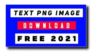 text png download text png kaise download kare text png free download 2021 text png image free
