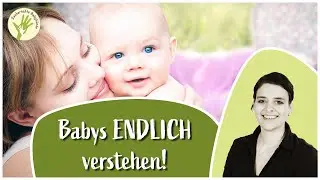 🤗 Lerne dein BABY ENDLICH zu VERSTEHEN