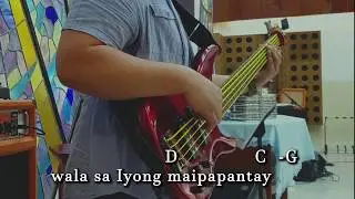 HESUS SA BUHAY KO(Bass Cover/chords and lyrics)