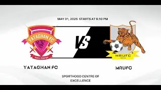 NBL 11s Season 2 | MRUFC vs Yataghan FC | Match 17