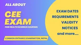 CEE Exam Nepal: Exam Dates, Requirements, Validity, Exam Centers, Preparation and More