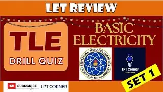 LET REVIEW FOR TLE BASIC ELECTRICITY (SET 1) 50 ITEMS I LPT CORNER