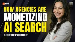 How Agencies Are Monetizing AI Search (Before Clients Demand It)