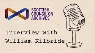Interview with William Kilbride