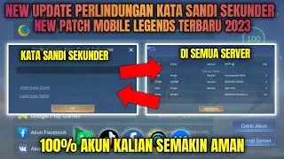NEW UPDATE!! Verifikasi Sekunder Mobile Legends | Verifikasi Perlindungan Kata Sandi Sekunder ML