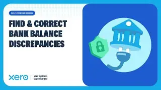 How to find and fix bank balance discrepancies in Xero