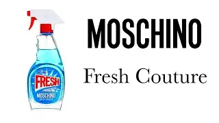 Обзор Аромата - MOSCHINO Fresh Couture