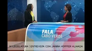 IX LEGISLATURA | ENTREVISTA COM JANIRA HOPFFER ALMADA
