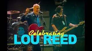 Celebrating Lou Reed - Sydney - 24 January 2026