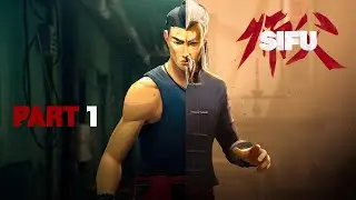SIFU Pc Walkthrough Gameplay Part 1