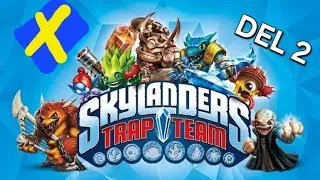 SKYLANDERS TRAP TEAM LIVE! (DEL 2)