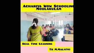 Teaching Methodology  - Real Time Learning  - Tr M.Malathi