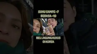 BELI JAGUNG KUKUS PAS SUHU -10 #korealife #koreanstreetfood #jagungrebus