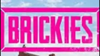 Brickies: Series 1  Episode 1