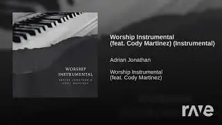 Hip Hop Worship (feat. Cody Martinez) | RaveDj