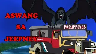 ASWANG SA JEEPNEY | TAGALOG HORROR STORY ANIMATED | KWENTONG NAKAKATAKOT