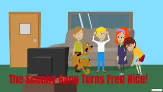 The Scooby-Gang Turns Fred Nice/Concussion Time!