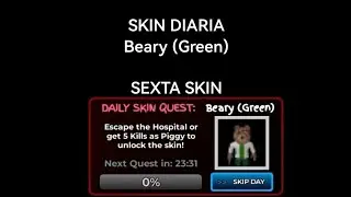 Beary (Green): Piggy DAILY SKIN QUEST N&Uacute;MERO 6 [Pasando Hospital]