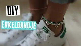 HOE MAAK JE ZOMERSE ENKELBANDJES? #2 ♥ DIY ♥ MADEBYNoelle