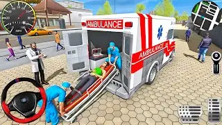 Ambulance City Rescue Simulator - 911 US Emergency Ambulance Driving 3D - Android Gameplay