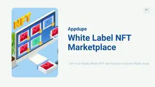 White Label NFT Marketplace - Appdupe