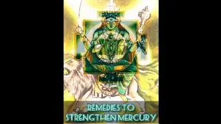 Remedies to strengthen Mercury