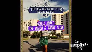 Kylee Kubat - The Beach & Yacht Club