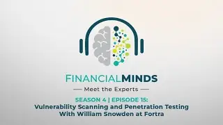 Vulnerability Scanning and Penetration Testing with William Snowden, Fortra