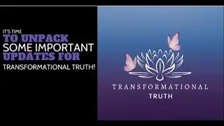 Transformational Truth Podcast Episode 1