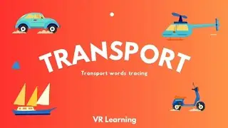 Transport words tracing || Transportation vocabulary for kids learning || kids learning 