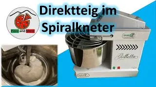 Teig im Spiralkneter kneten - Direktteig