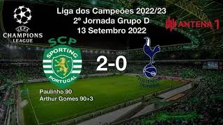 R&aacute;dio Antena 1 - Sporting 2 x 0 Tottenham - Relato dos Golos
