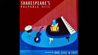 The Master the Swabber the Bosun and I - The Tempest - Shakespeare's Palpable Hits - Dog Legs & Feet