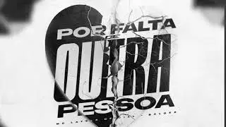 Por falta de outra pessoa - Layla (Prod: Baldez) Trap love song 