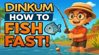 Dinkum: How to Fish FAST! 🎣 Ultimate Fishing Guide for Beginners