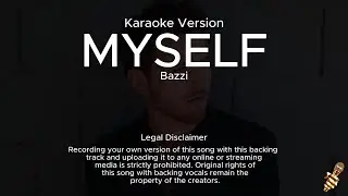 Bazzi - Myself (Karaoke Version)