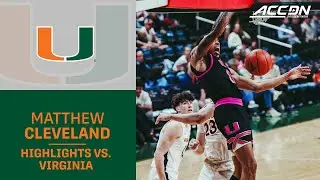 Miami's Matthew Cleveland Left It All On The Court
