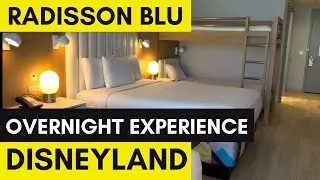 Radisson Blu Anaheim Overnight Experience | Disneyland