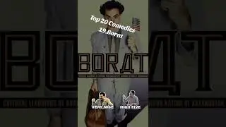 Top 20 Comedies  19.Borat #borat