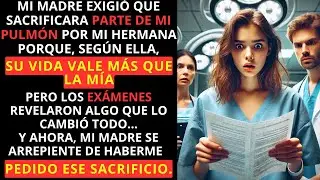 Mi madre exigió que donara parte de mi pulmón a mi hermana, pero la verdad que descubrí lo..