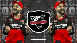 RCB DJ ( BELL  REMASTERE MIX ) KING OF VIRAT KHOLI REMASTER PRODUCTION SV 