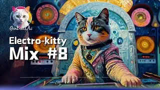 Electro Kitty Mix #8: Dance to the Electrifying Rhythm of EDM Meow-sic!