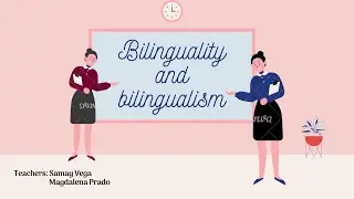 Bilinguality and bilingualism