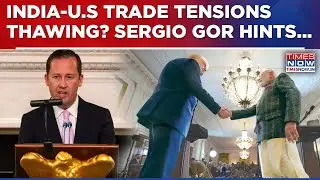 Big Update On India-US Trade Amid Tariff Row: Sergio Gor Hints At Delhi Deal, Breakthrough&nbsp;Soon?