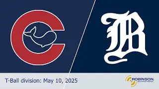 T-Ball - Chicago Whales @ Boston Beaneaters (5/10/25)