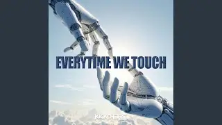 Everytime We Touch (Hardstyle)