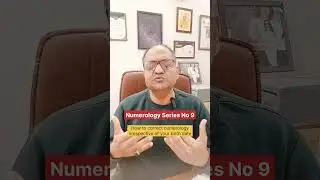 How to Correct Energy of Numbers Irrespective of Date of Birth, Numerology Series No. 9 #shorts