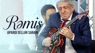 Rəmiş — Apardı Sellər Saranı